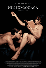 Cartaz de Ninfomaníaca: homem e mulher de óculos em pose provocativa, com título NINF()MANÍACA e a frase Esqueça o amor